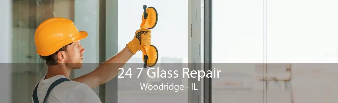 24 7 Glass Repair Woodridge - IL