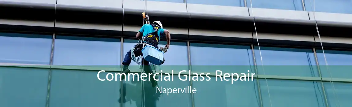 Commercial Glass Repair Naperville