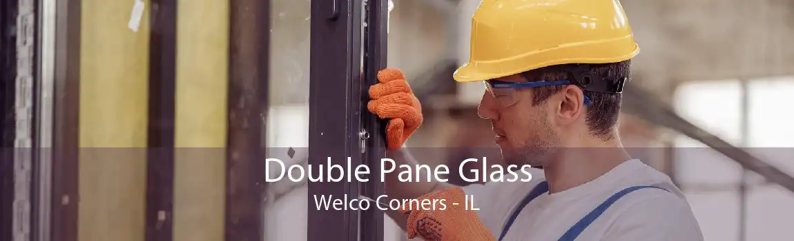 Double Pane Glass Welco Corners - IL