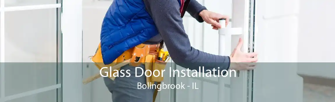 Glass Door Installation Bolingbrook - IL