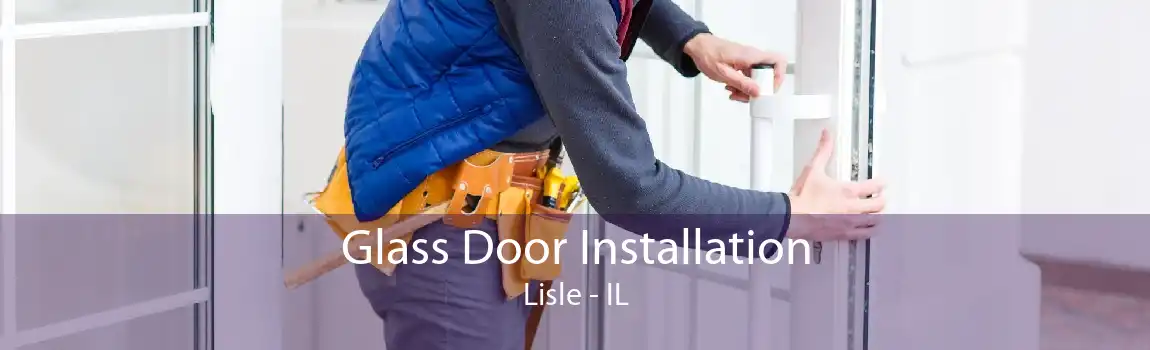 Glass Door Installation Lisle - IL