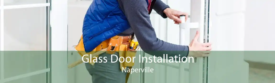 Glass Door Installation Naperville