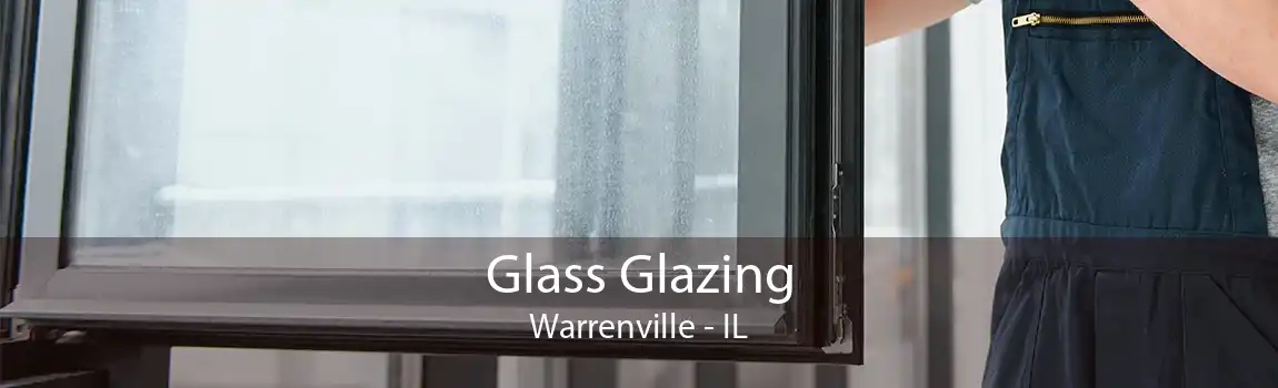 Glass Glazing Warrenville - IL