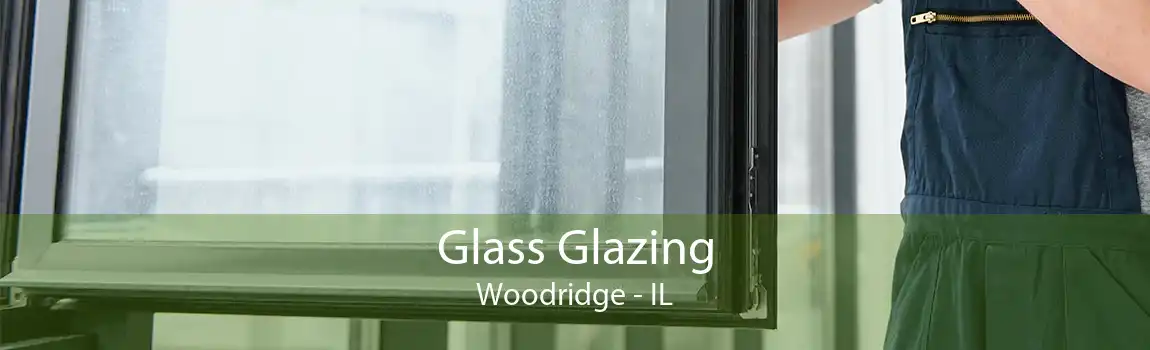 Glass Glazing Woodridge - IL