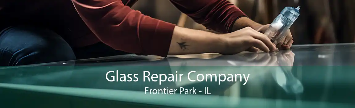 Glass Repair Company Frontier Park - IL