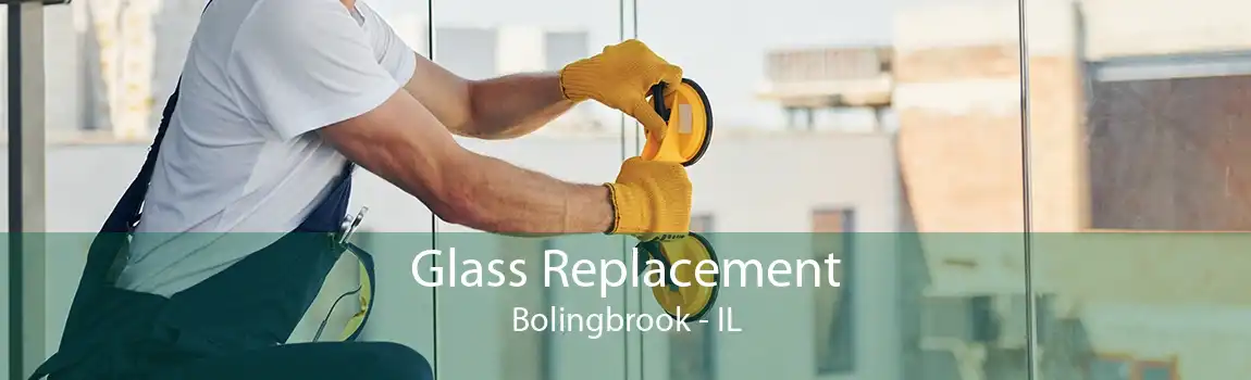 Glass Replacement Bolingbrook - IL