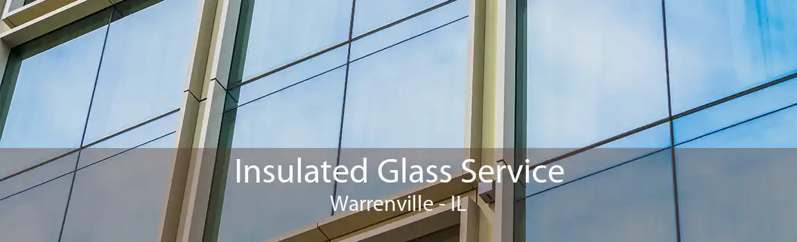 Insulated Glass Service Warrenville - IL