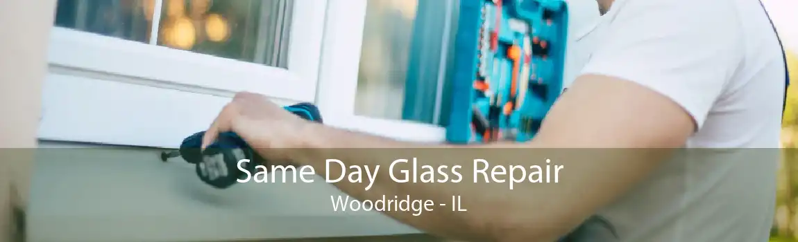 Same Day Glass Repair Woodridge - IL