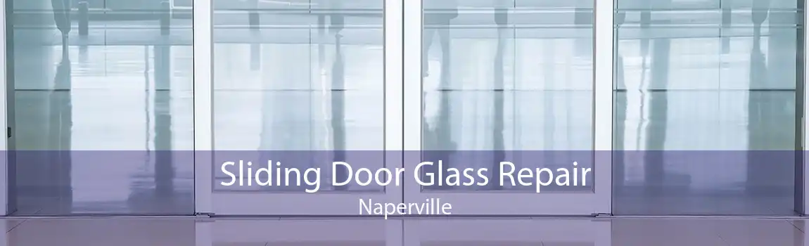 Sliding Door Glass Repair Naperville