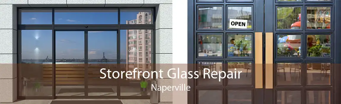 Storefront Glass Repair Naperville